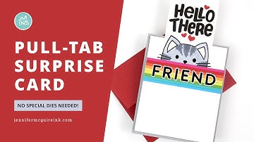 Pull-Tab Surprise Card  [No Specialty Dies Needed + Universal Design!]