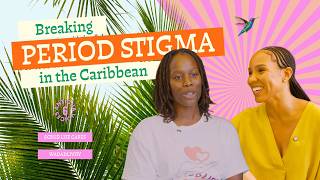 Antigua Voices Ep. 06 - Breaking Period Stigma in the Caribbean: Tanya Ambrose & Scrub Life Cares