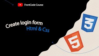 Create login form by Html, Css - FrontCode Course