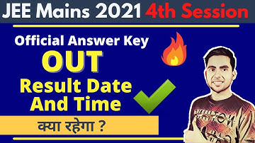 Latest News: JEE Main 4th Attempt Result 2021 | JEE Main Result 2021 August Session |Answer key 2021