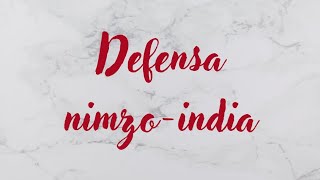 Aprender defensa Nimzo-india // No me juzgueis, seré la próxima Messi del ajedrez.