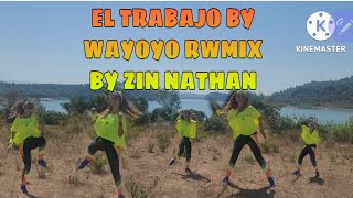 Download Lagu EL TRABAJO BY WAYOYO RWMIX BY ZIN NATHAN #zumba #zumbafitness MP3 Download Lagu EL TRABAJO BY WAYOYO RWMIX BY ZIN NATHAN #zumba #zumbafitness MP3