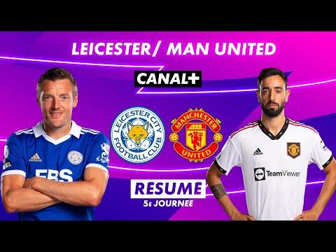 Le résumé de Leicester / Man United - Premier League 2022-23 (5ème journée)