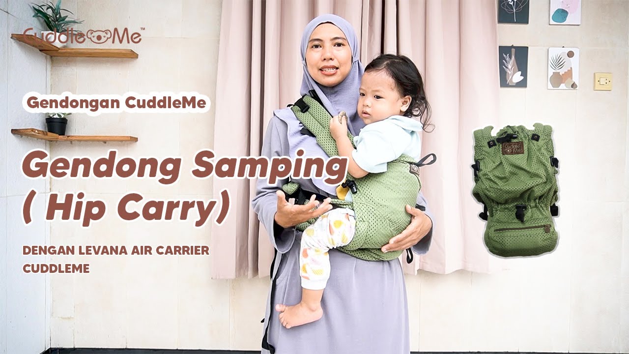 Gendong Samping ( Hip Carry) dengan Levana Air Carrier CuddleMe