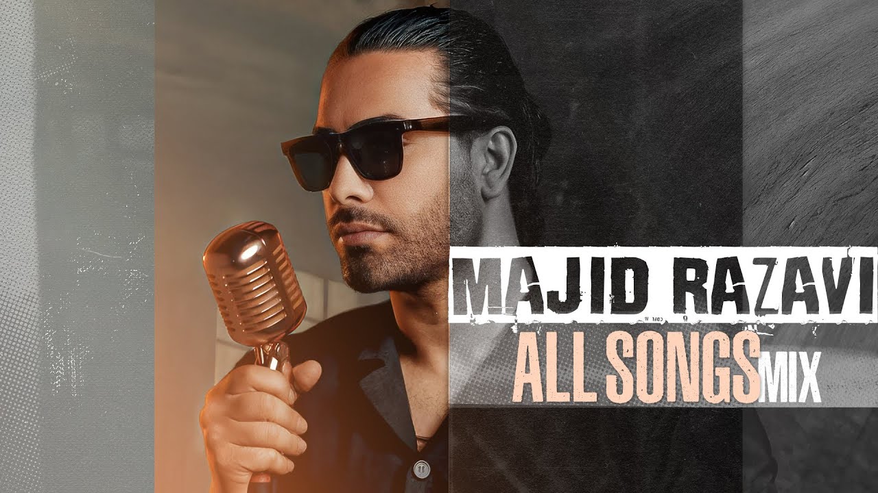 Majid Razavi - All Songs Mix (2017 - 2025) | همه آهنگ های مجید رضوی در یک میکس