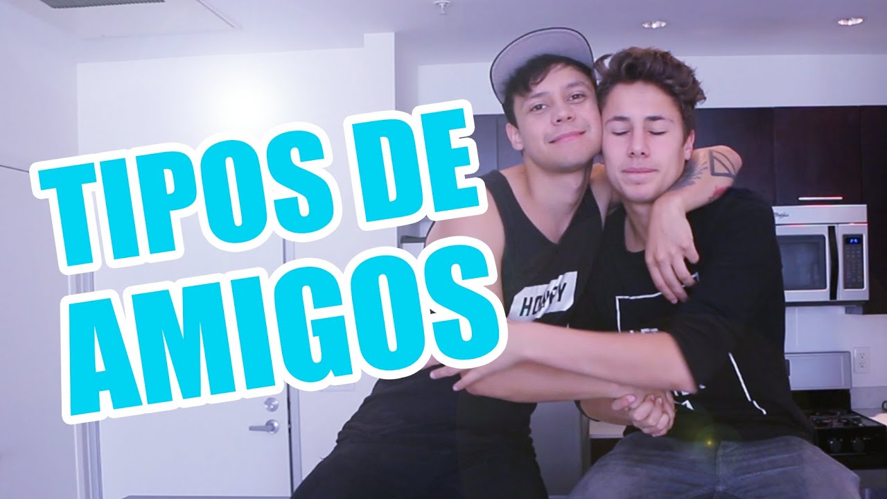 TIPOS DE AMIGOS Ft. Mario Ruíz / Juanpa Zurita - YouTube