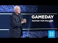 GameDay | Pastor Tom Mullins