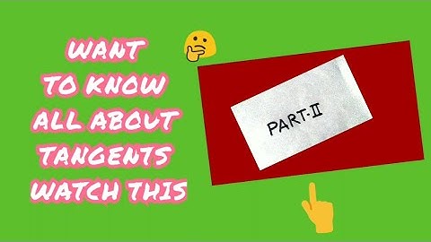 ALL TYPES OF PROBLEMS ON TANGENTS- PART 2| APPLICATIONS OF DERIVATIVES | CBSE 12TH STD | IN TAMIL