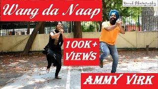 BHANGRA | WANG DA NAAP | Ammy Virk | Sonam Bajwa | Muklawa | New Punjabi Song 2019 |