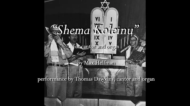 Helfman: "Shema Koleinu" (Hear our voice)