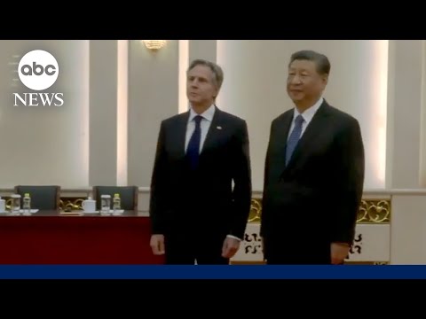 Blinken meets with Xi Jinping in China