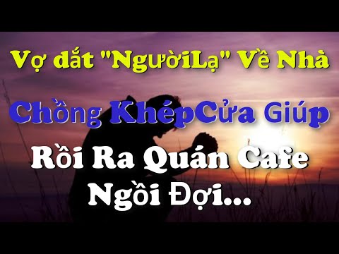 Video ????TÂM SỰ:VỢ DẮT 