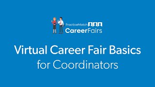 Virtual Career Fair Basics for Coordinators