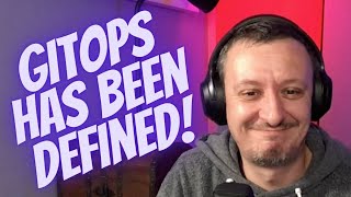 🔴 GitOps Finally Has an Official Definition