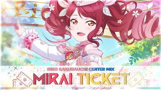 MIRAI TICKET / Riko center mix / (Kan/Rom/ Eng/Pt) Lyrics