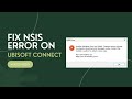 Fix NSIS Error on Ubisoft Connect | Install from Microsoft Store Instead!