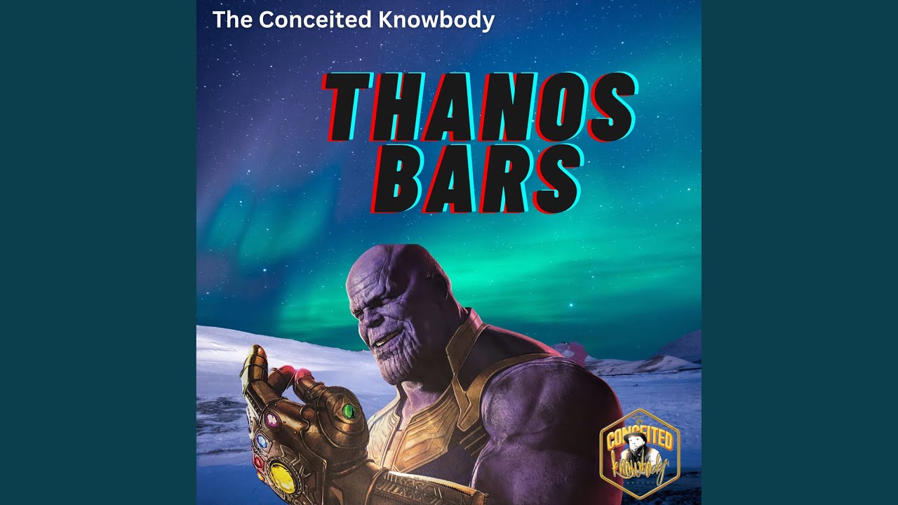 Watch Thanos Bars on YouTube Watch Thanos Bars on YouTube