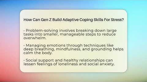 How Can Gen Z Build Adaptive Coping Skills For Stress? - CBT for Gen Z