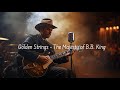 Midnight Velvet – The Blues of B.B. King