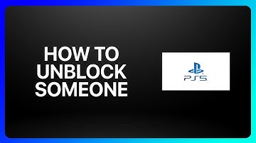 How To Unblock Someone On PlayStation 5 Tutorial