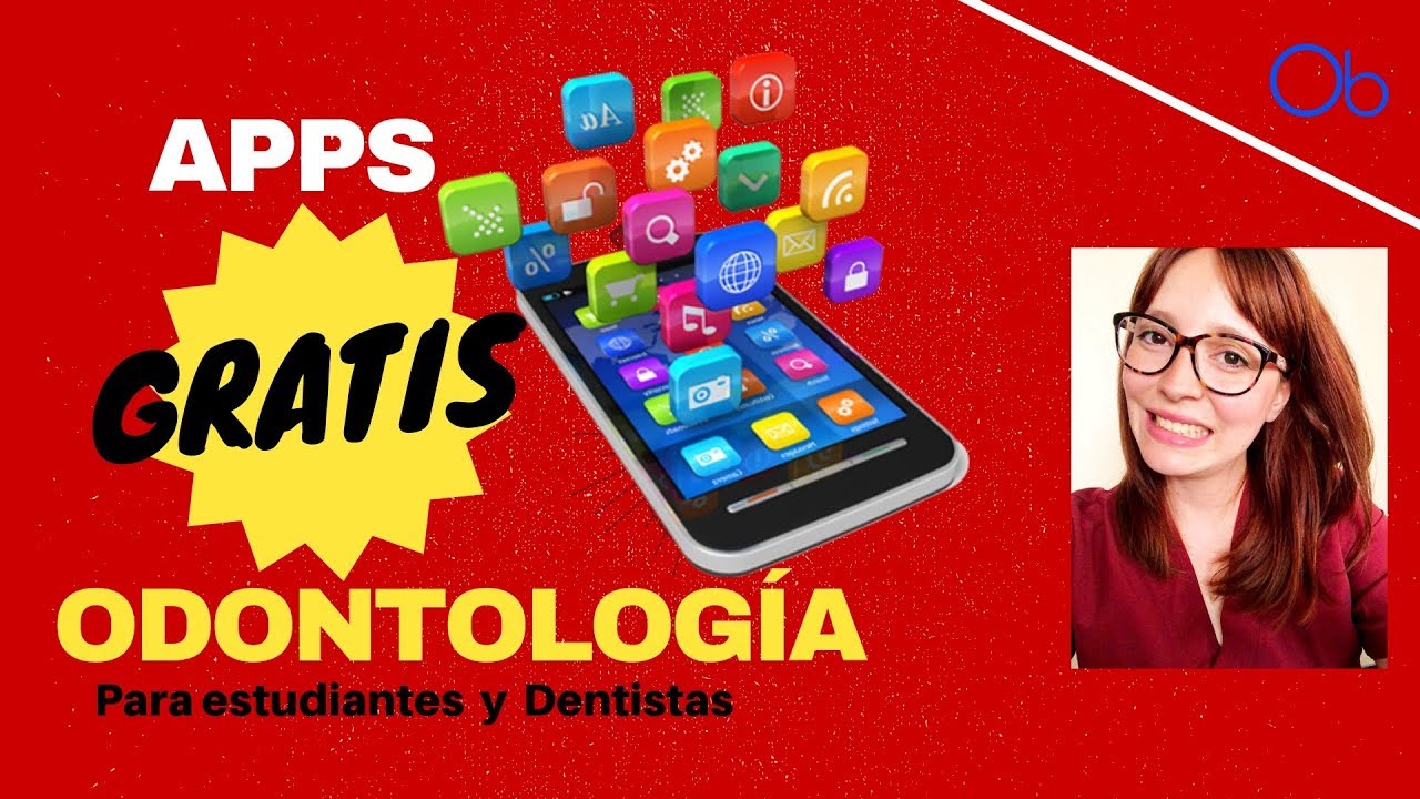 APPS DENTALES GRATIS para estudiantes y Odontólogos YouTube
