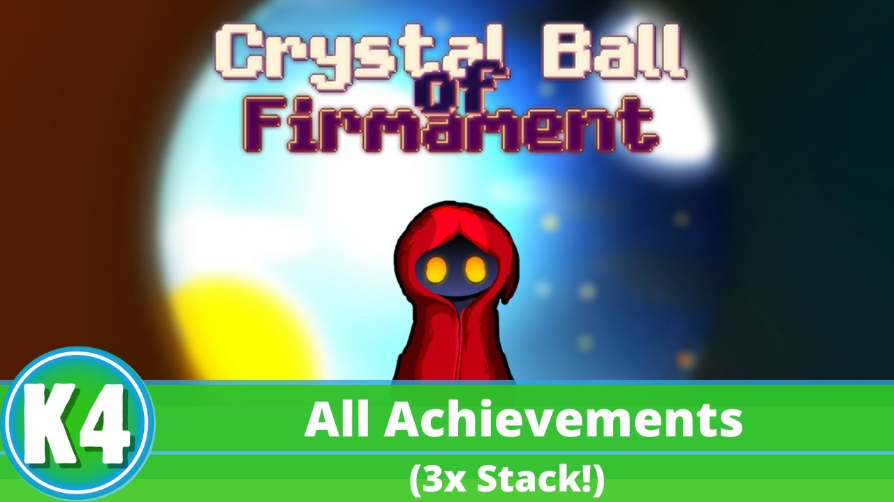 Crystal Ball of Firmament - All Achievements Gameplay ( Triple Stack! )