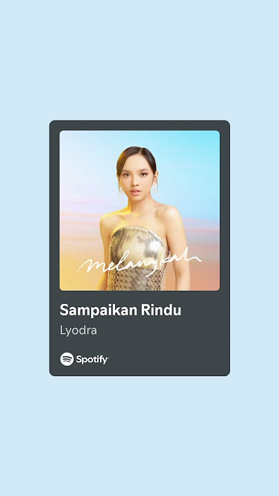 Sampaikan Rindu - Lyodra #lyodra #music #shortmusic #musikgalau #musicviral #spotify