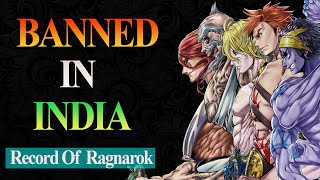 Why The Record Of Ragnarok Anime Is Banned In India