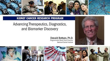 Advancing Therapeutics, Diagnostics, and Biomarker Discovery; Donald Bottaro, Ph.D.