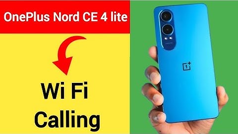 OnePlus Nord CE 4 lite 5G me Wi Fi calling kaise karen, how to use Wi Fi calling