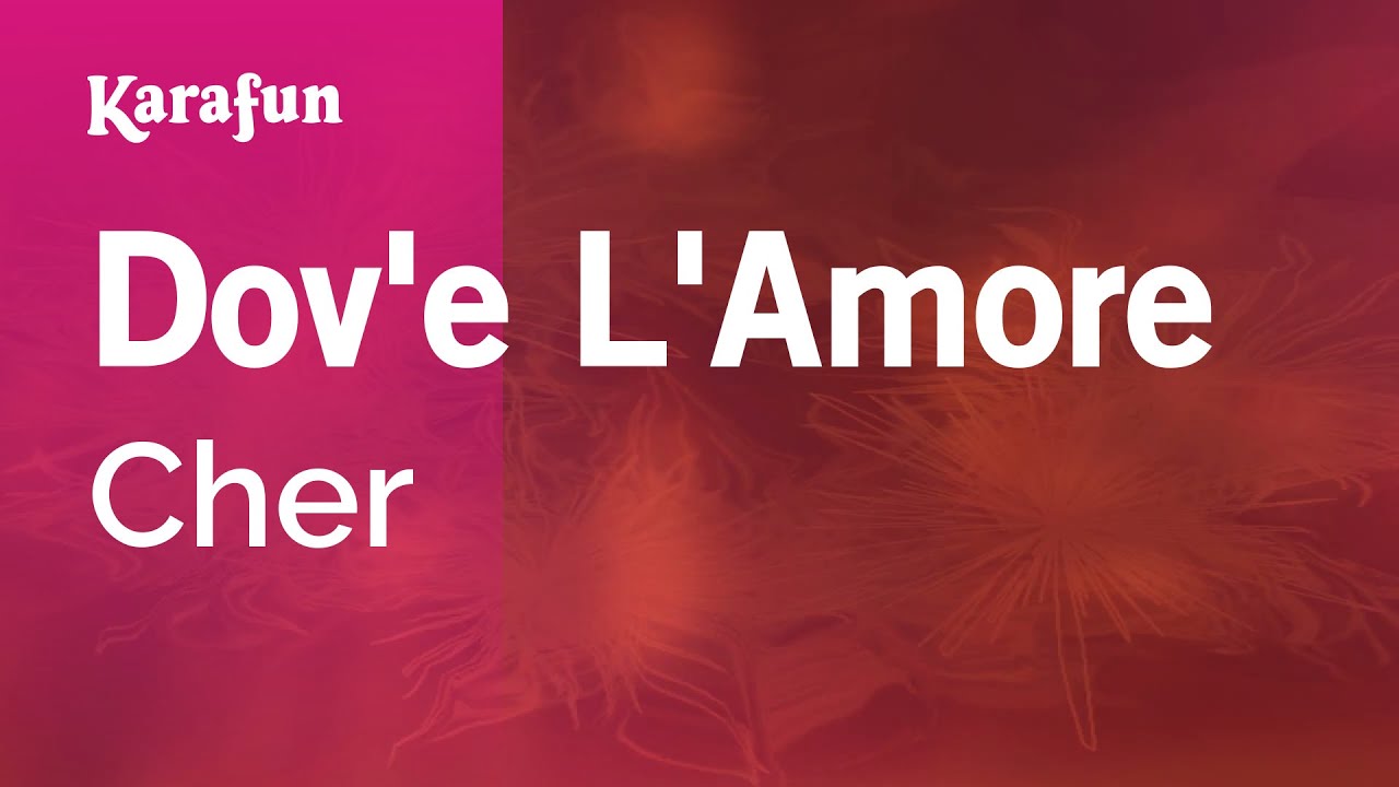 El amore. Шер Аморе. Dove l'Amore cher. Cher Dov'e l'Amore Ноты.