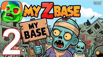 My Z Base - Gameplay Walkthrough Part 2 Stickman Zombie Base Defense (iOS, Android Gameplay)