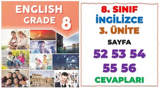 8. İngilizce Ders Kitabı 3. Ünite Sayfa 52 53 54 55 56 Cevapları