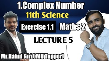 11th Maths 2|Chapter No 1|Complex Number|Exercise 1.1|Lecture 5|Pradeep Giri