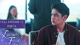 Episode 17 | Part 4 of 4 | Lavender Fields | Jodi Sta. Maria, Jericho Rosales