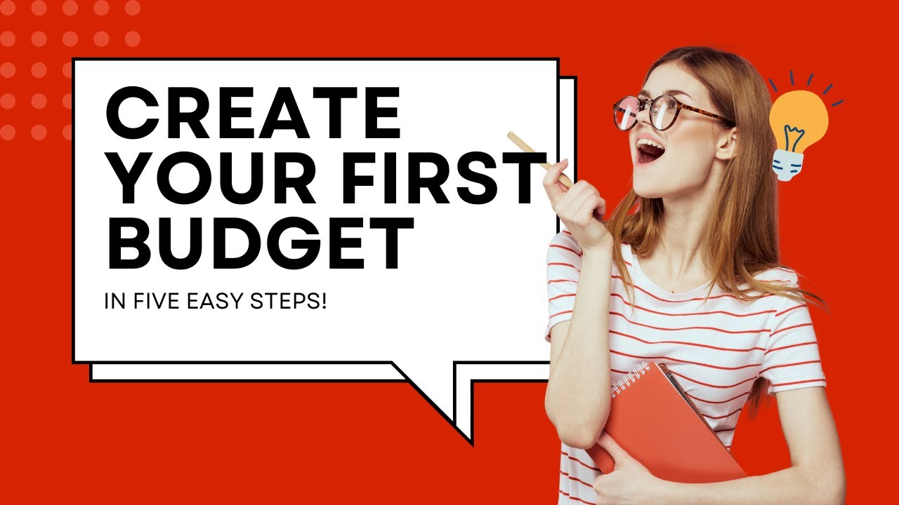 How to Create Your First Budget in 5 Easy Steps | Budgeting for ...
