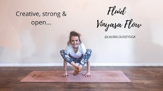 CREATIVE FLUID VINYASA FLOW | HIPS & HAMSTRINGS | Lauralouiseyoga