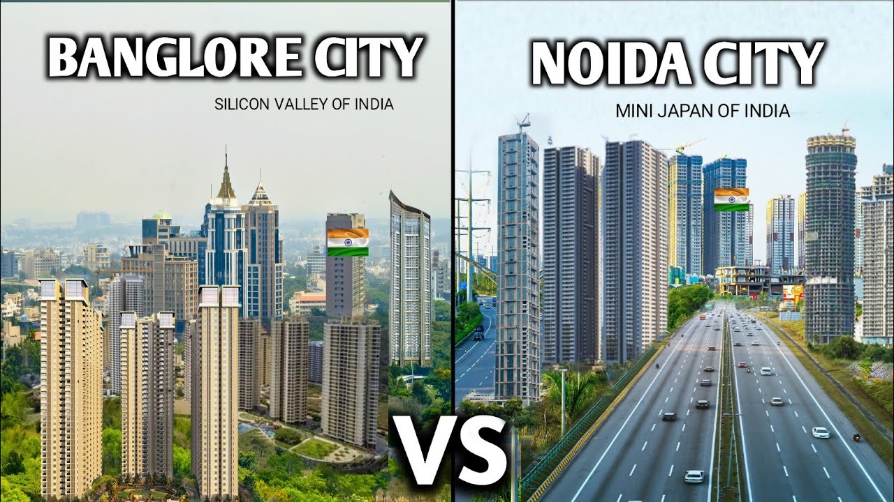 Banglore City 🌿 vs Noida City 🇮🇳 | Noida vs Banglore full comparison 2023 | INDIA 