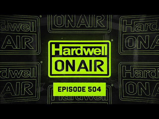 Hardwell On Air 504