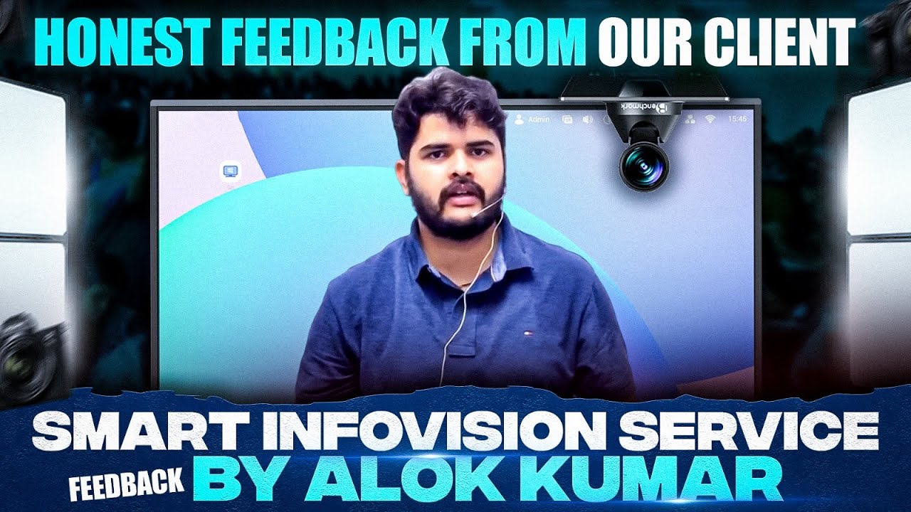 Smart Infovision Service Feedback By Alok Kumar | Studio Setup by Smart ...