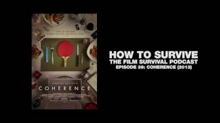 How to Survive: Coherence (2013)