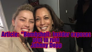 Article: "Bombshell: Insider exposes plot to ruin Johnny Depp "