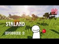 STALAND EPISODE - 2