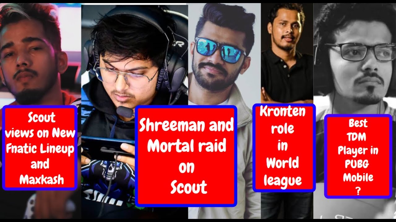 Scout on New Fnatic Lineup | Shreeman Legend and Mortal raid Scout | Kronten on PMWL | Novaking