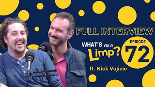 FULL INTERVIEW with NICK VUJICIC! by What's Your Limp? 8,132 views 1 year ago 1 hour, 5 minutes