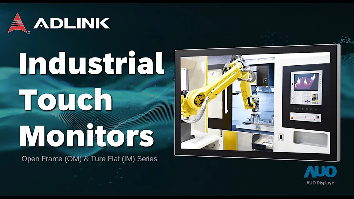 The ideal HMI (human machine interface) solution – industrial touch monitor, ADLINK (EN)
