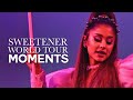 Best Sweetener World Tour Moments