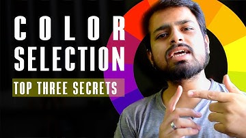 TOP 3 Secrets Of COLOR SELECTION That Everyone Must Know! | 2020