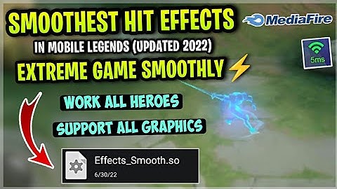 New! Smooth Skill Effects In Mobile Legends Support All Heroes & Graphics [ Patch Strike To Fate ]