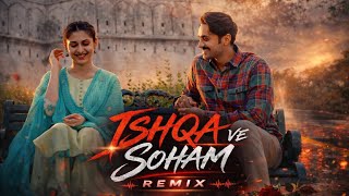 ISHQA VE | ZEESHAN ALI | TRAP REMIX| SOHAM REMIX | SUFI SONG